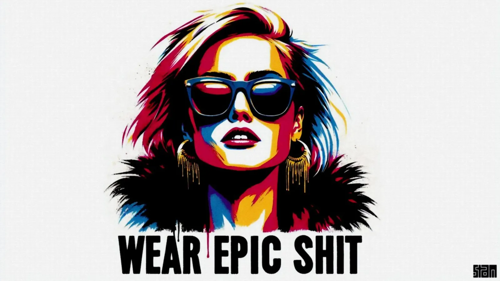 wear epic shit – Stencil, Graffiti & Streetart poster con telaio in alluminio da STAN Z.