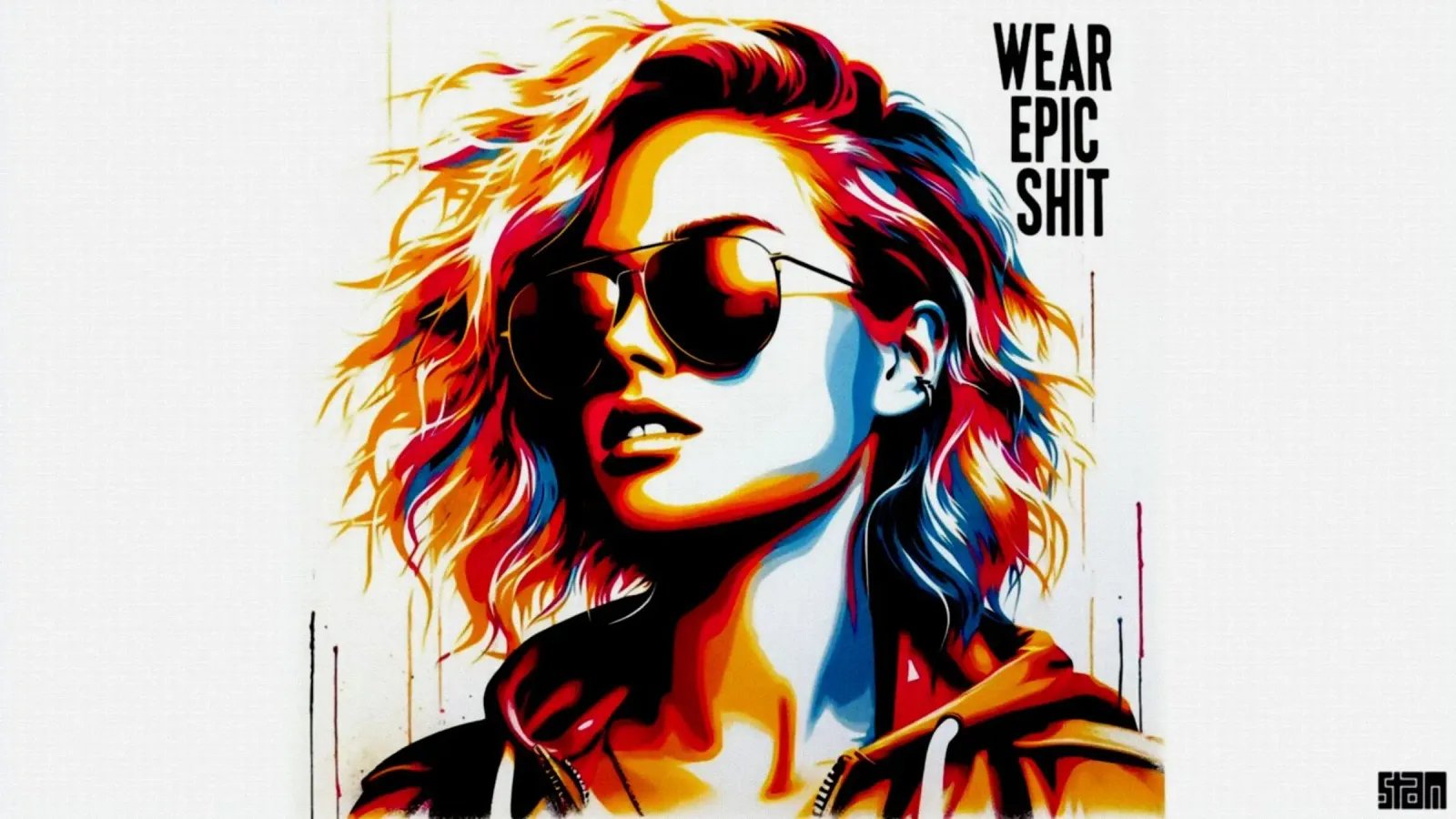 wear epic shit – Stencil, Graffiti & Streetart poster de STAN Z.