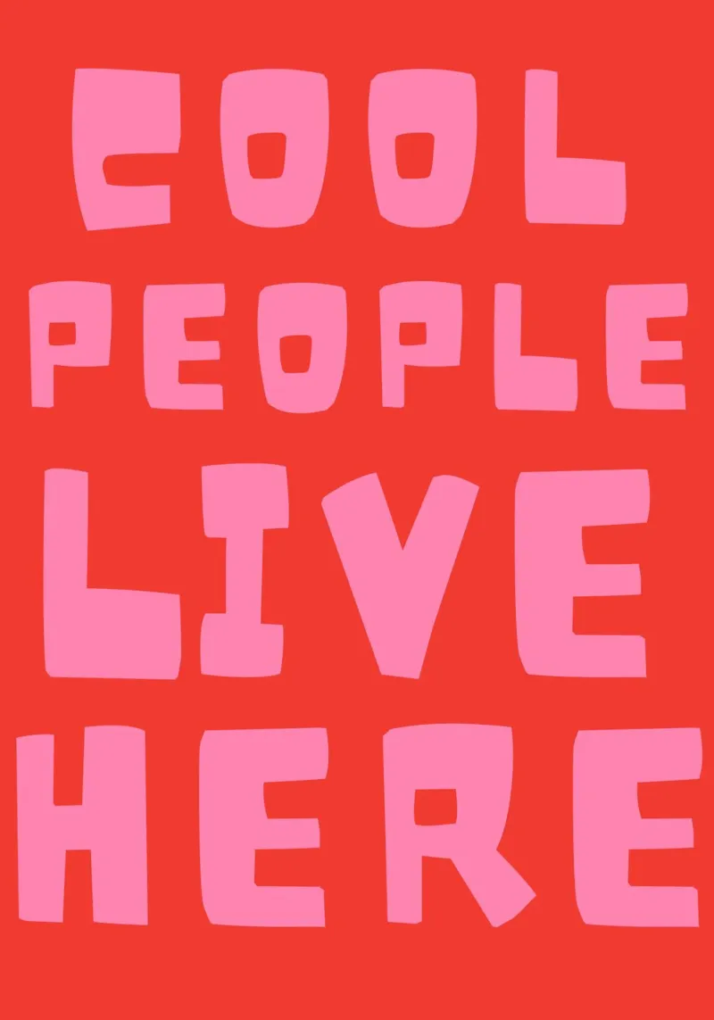 Cool people live here, typography, red and pink canvas with Floater frame by pdigitalprints