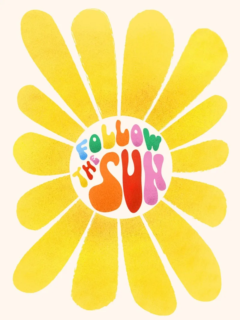 Inspirational "Follow the Sun" Floral Art pellicola backlit da showmemars