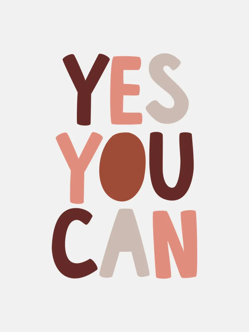 Design tipografico motivazionale Yes You Can carta hahnemühle da THE MOTIVATED TYPE