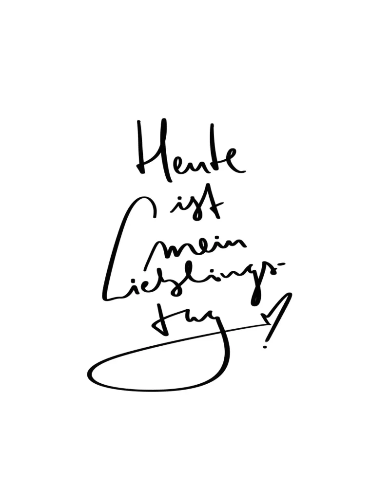 Heute ist mein Lieblingstag poster con telaio in legno da LIMITED EDITION LETTERS