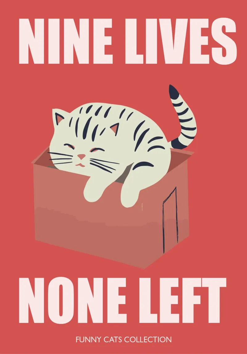 Cat, Nine Lives None Left, Quote. Funny cat in a box canvas with Floater frame by Peaches Art Prints