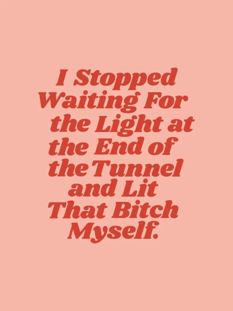 I Stopped Waiting for the Light at the End of the Tunnel canvas by THE MOTIVATED TYPE