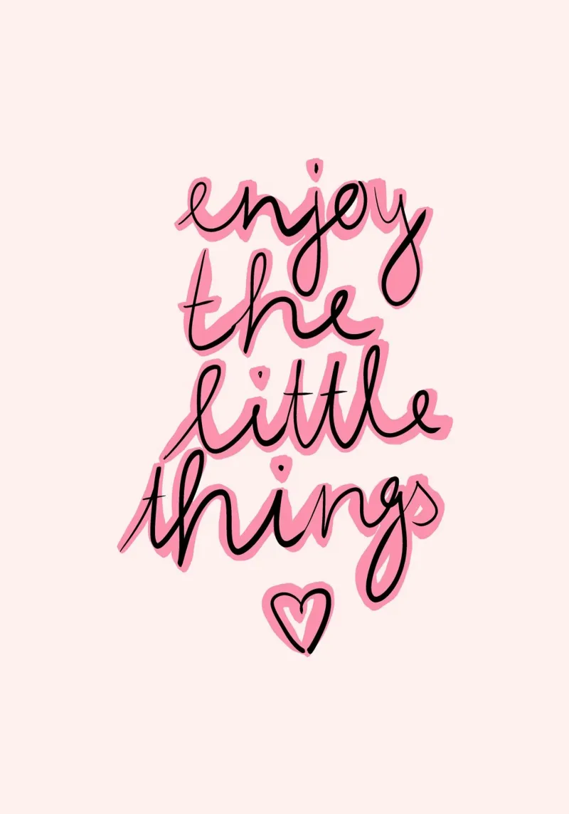 Enjoy little things rosa pellicola backlit da BAINAI QUOTES