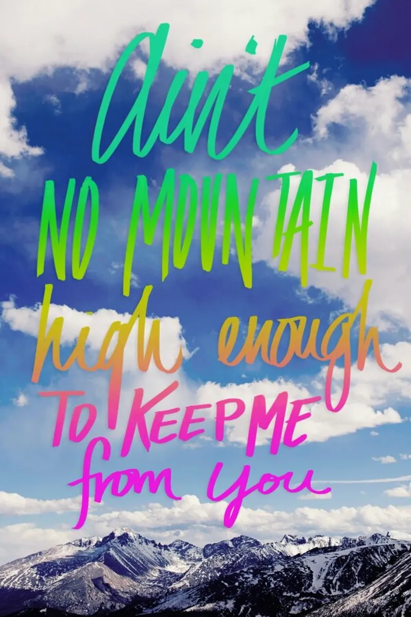 Ain't No Mountain High pellicola backlit da Leah Flores
