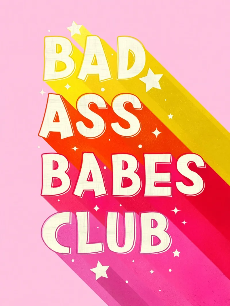 "Badass Babes Club" – Retro Feminist Typography Print carta hahnemühle da showmemars