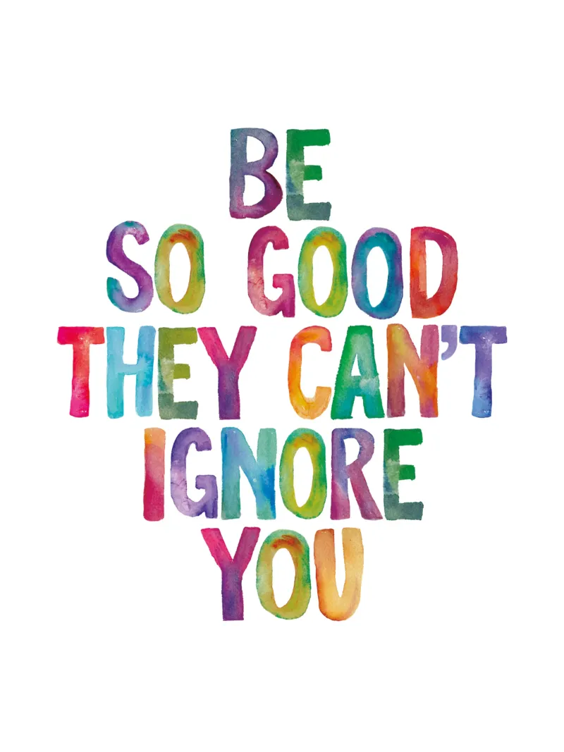 Be So Good They Can't Ignore You Rainbow Typography Design canvas by THE MOTIVATED TYPE