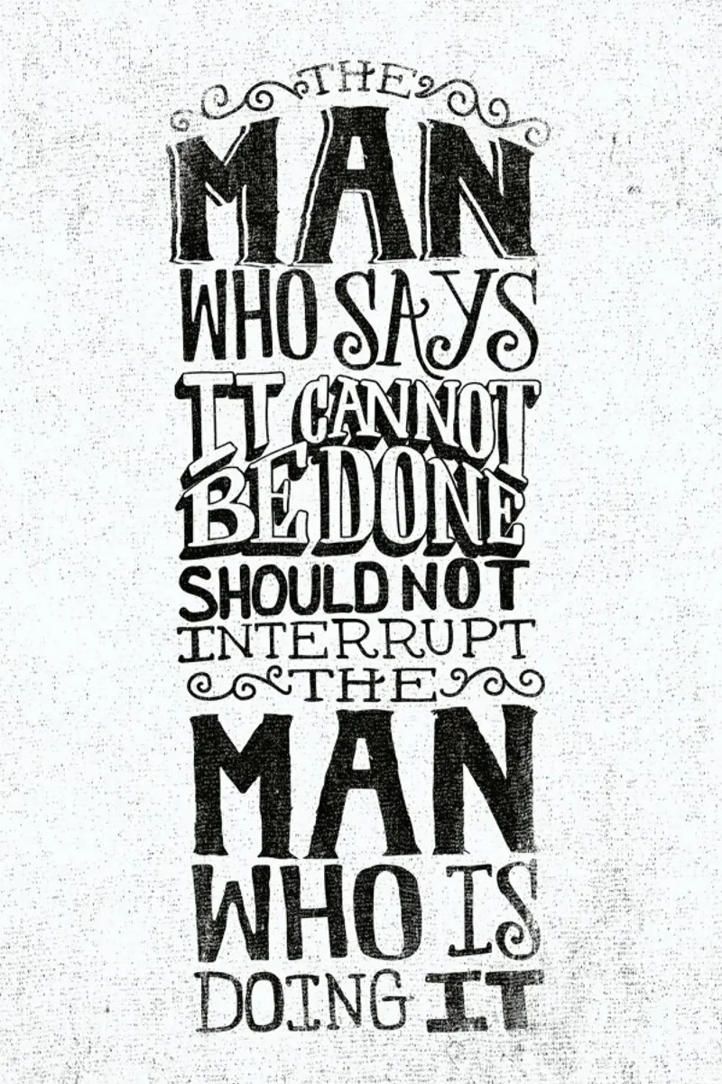 A man who says it cannot be done poster da Matthew Taylor Wilson