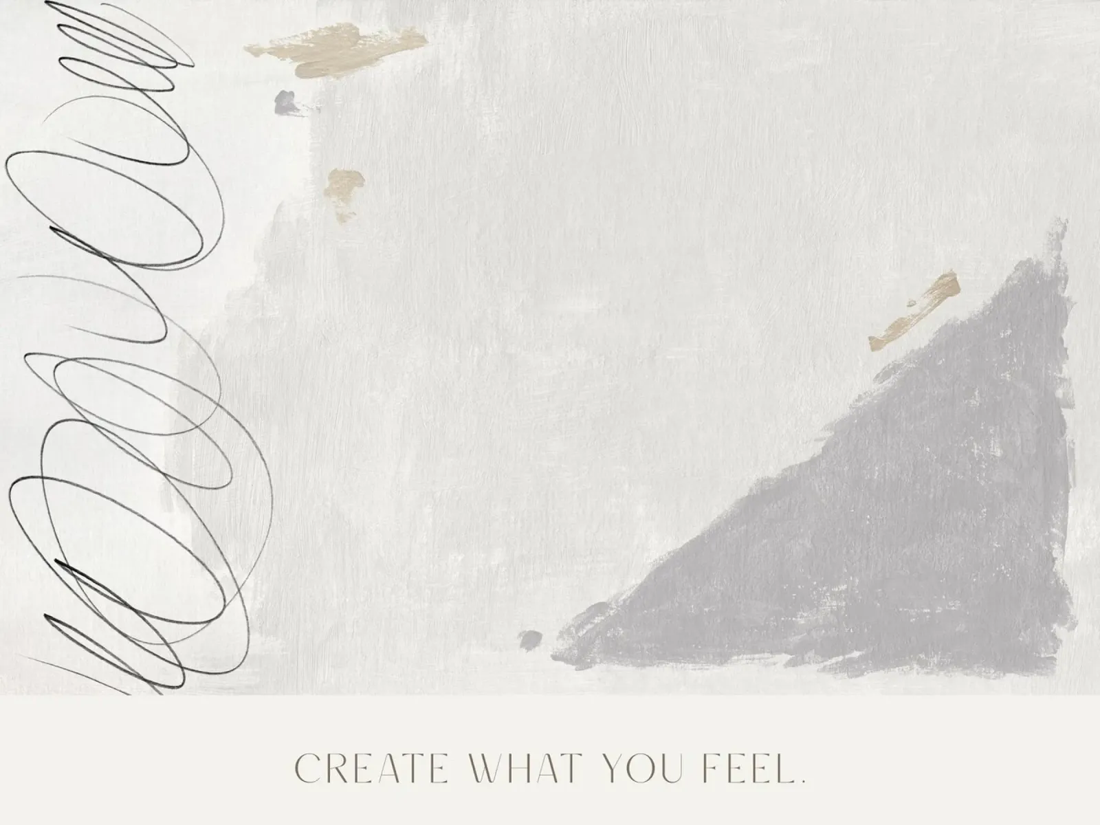 Create What You Feel tela da treechild