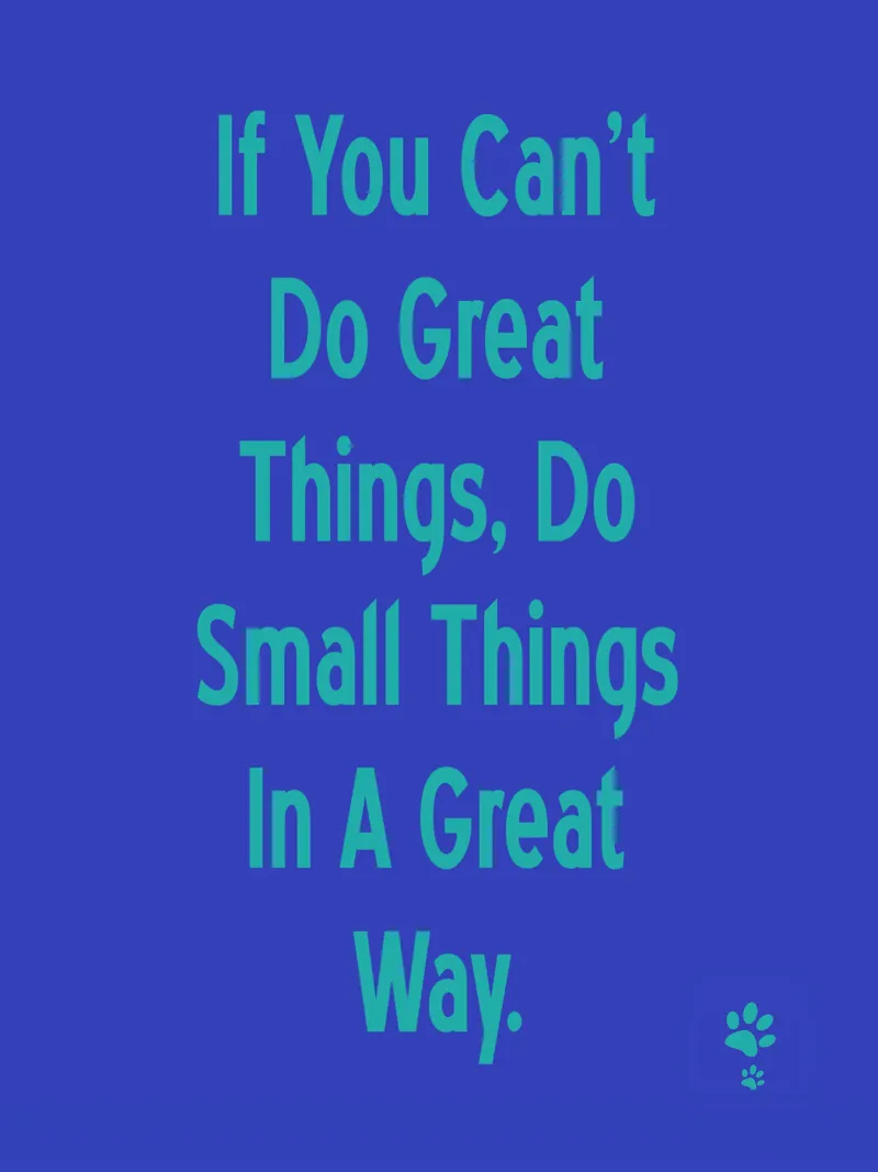 If You Can'T Do Great Things Small, Do Small Things In A Gre hahnemühle by catsforyou