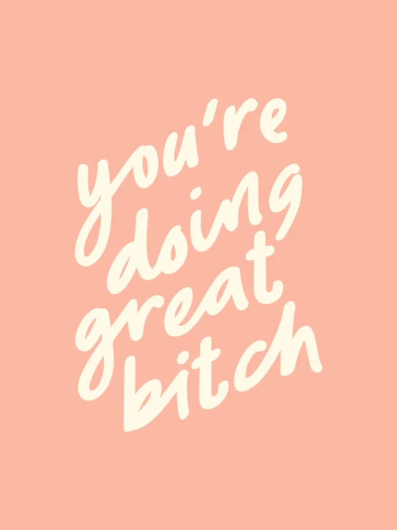 You're Doing Great Bitch Sassy Peach Typography Impresión de pared hahnemühle de THE MOTIVATED TYPE