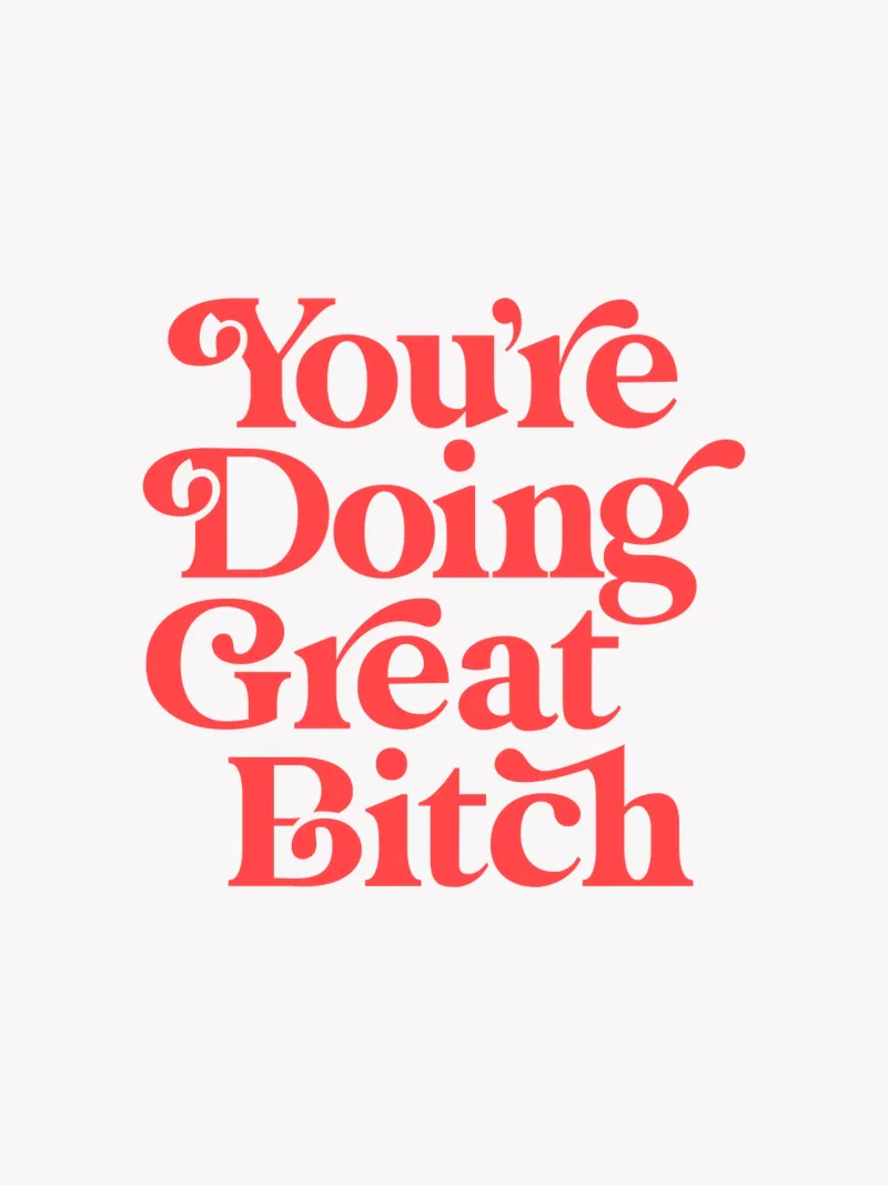 You're Doing Great Bitch Sassy Typography Design in Red canvas by THE MOTIVATED TYPE