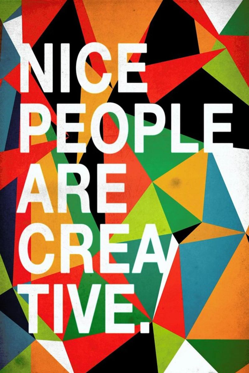 Nice people are Creative Poster von Danny Ivan