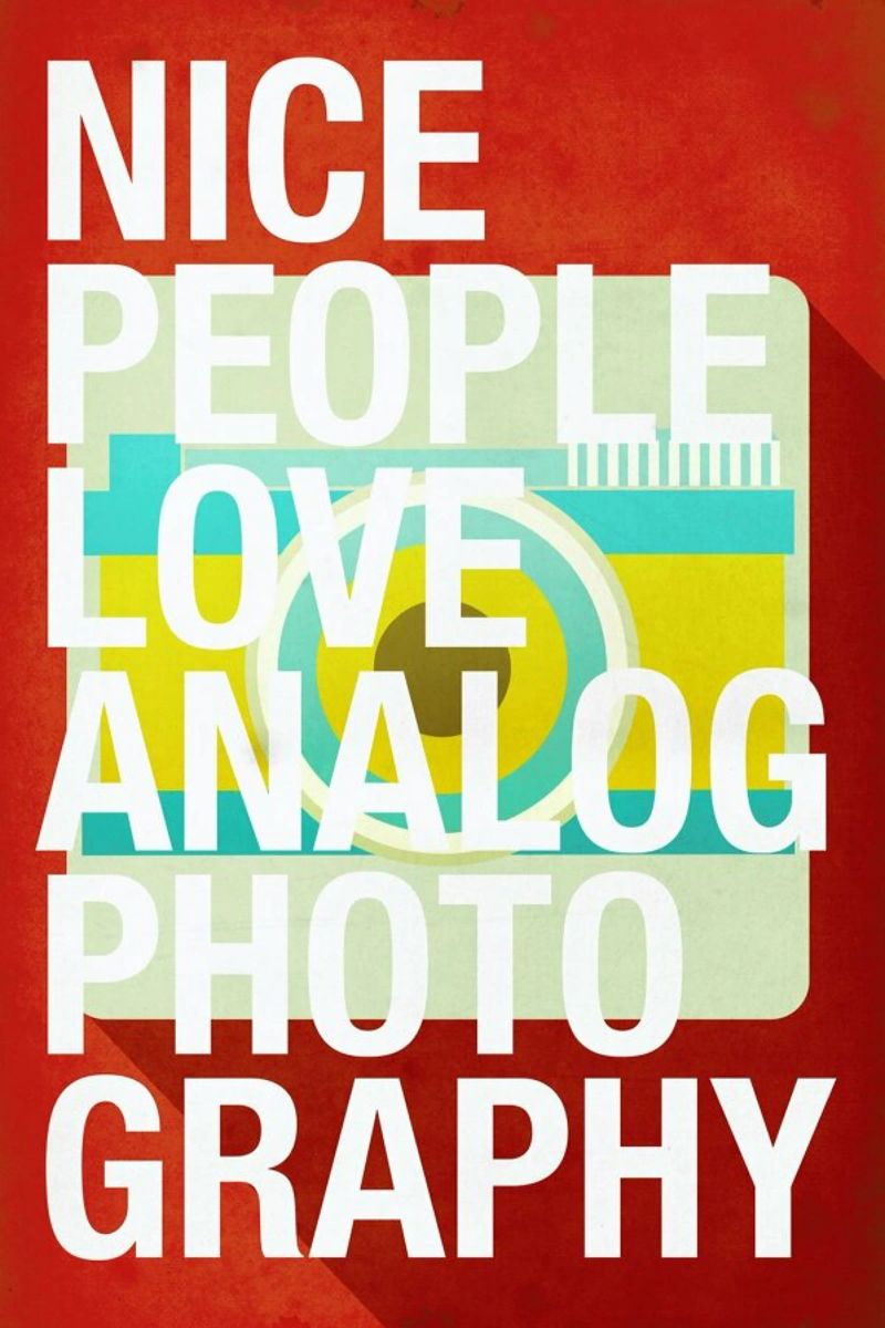 Nice people love analog photos Poster von Danny Ivan