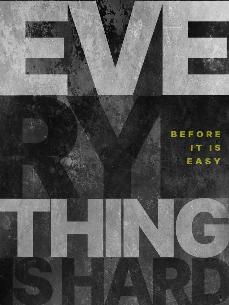 Everything Is Hard Before It Is Easy | Motivational Quote canvas by Inspirify