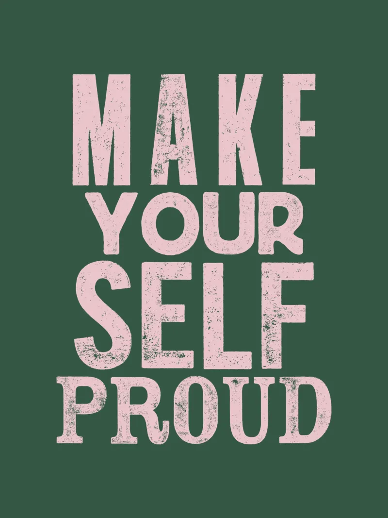 Make Yourself Proud Letterpress Motivational Typography hahnemühle by THE MOTIVATED TYPE