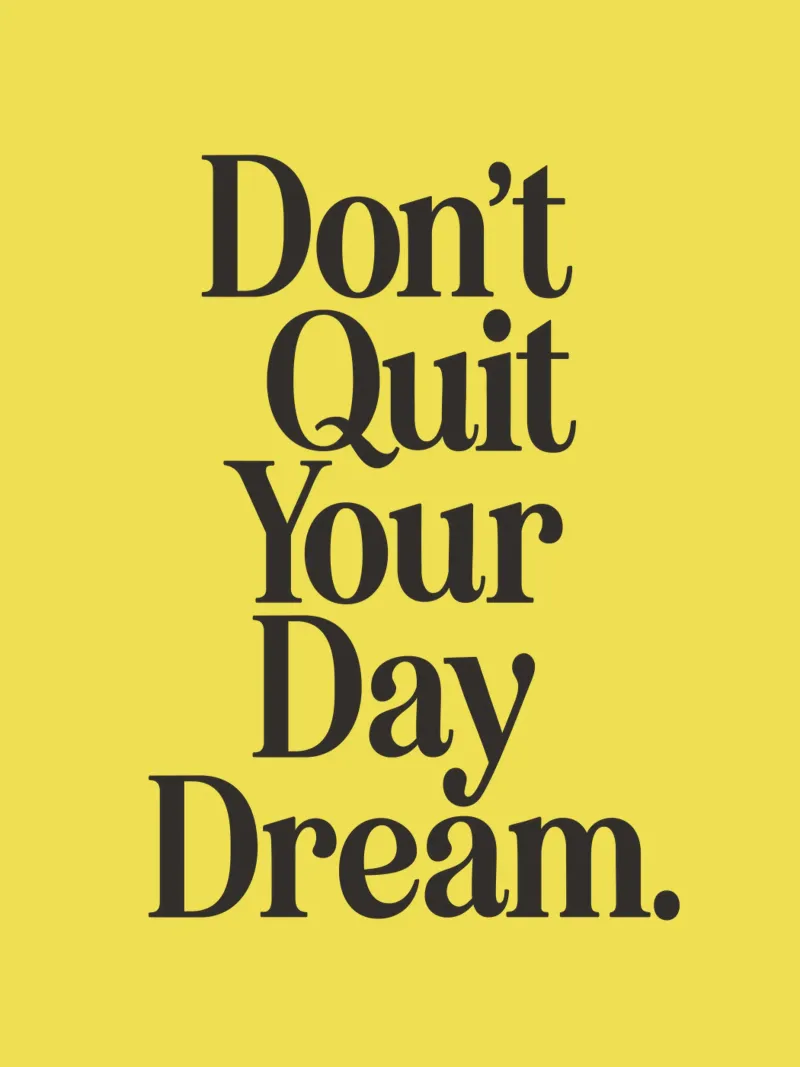 Geef je dagdroom niet op Aspirationele positiviteit Typografie canvas met Baklijst van THE MOTIVATED TYPE