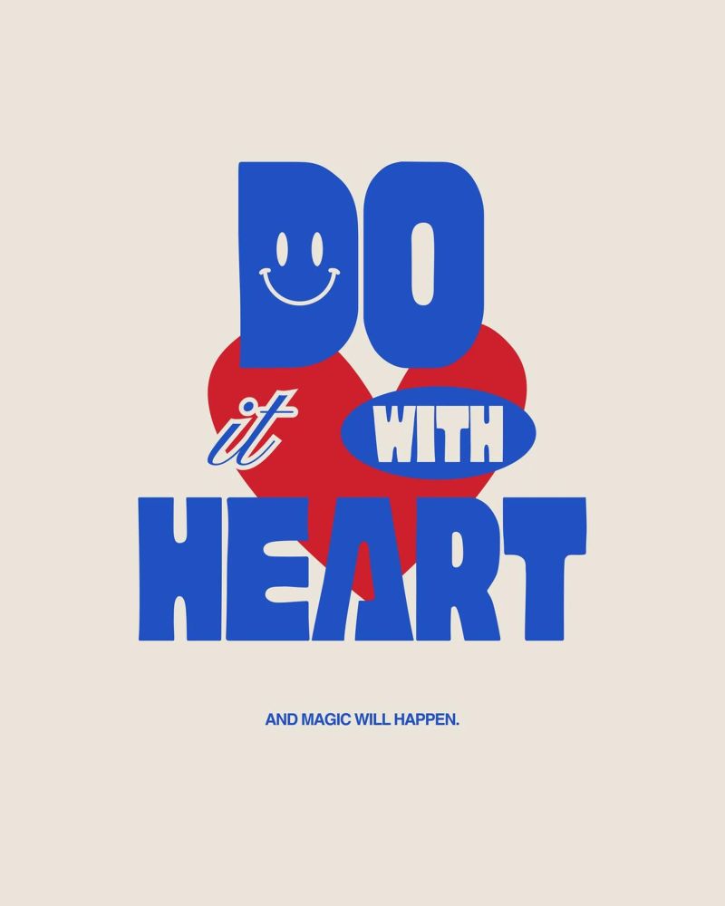 whatever you do, do it with heart carta hahnemühle da Ambition Wall