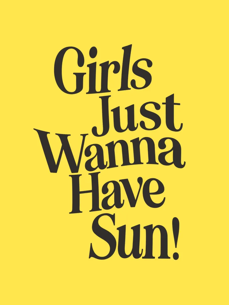 Girls Just Wanna Have Sun Sunny Summery Yellow Typography hahnemühle by THE MOTIVATED TYPE