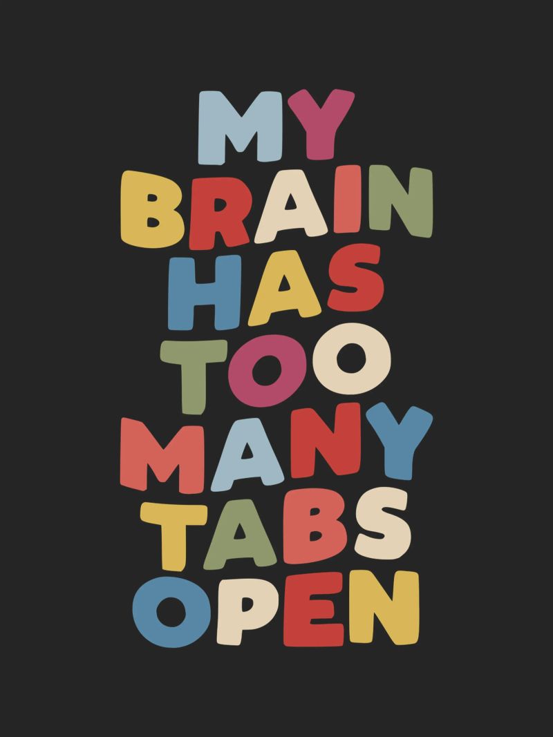 My Brain Has Too Many Tabs Open Typography Quote Print canvas by THE MOTIVATED TYPE