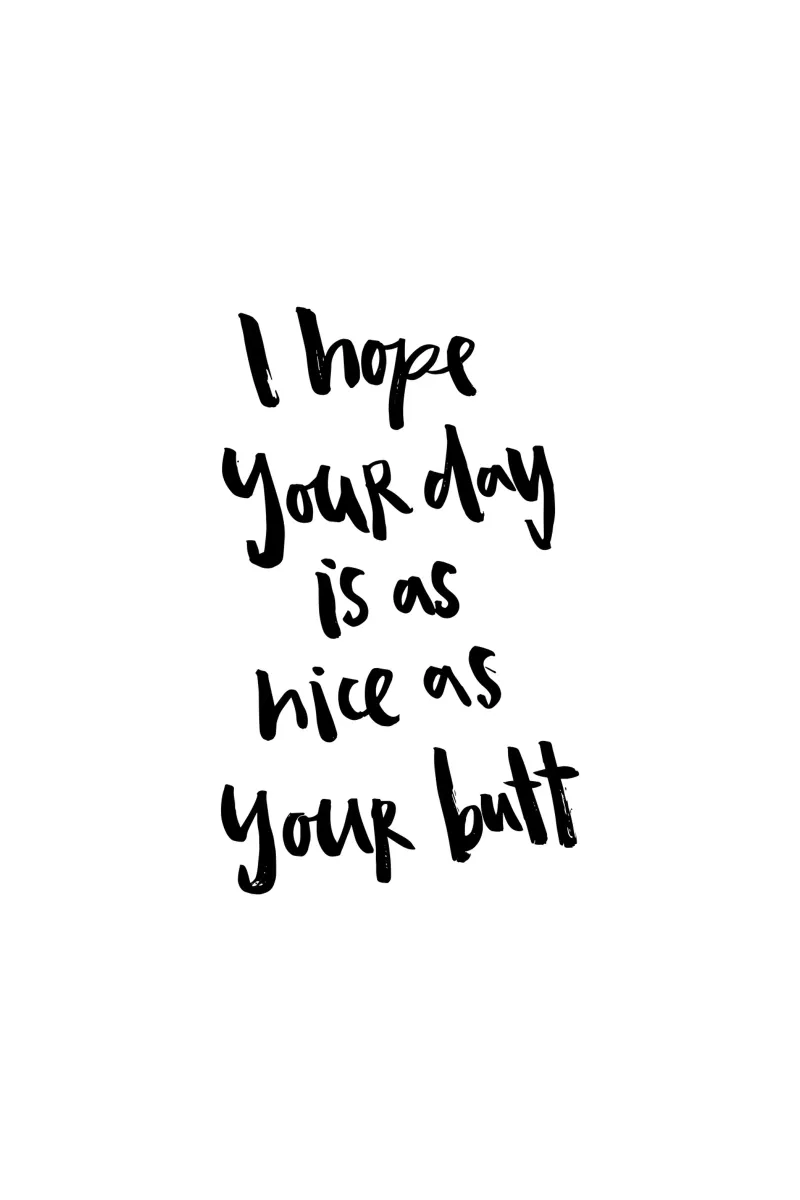As nice as your butt poster con telaio in alluminio da Brushmeetspaper