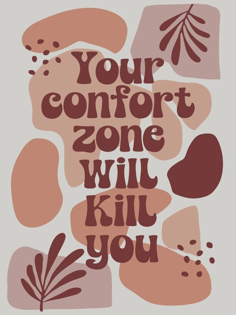Your Comfort Zone Will Kill You – Boho Motivational Message canvas by Soleil Basque