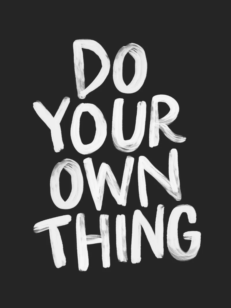 Do Your Own Thing Motivational Monochrome Typography Print canvas by THE MOTIVATED TYPE