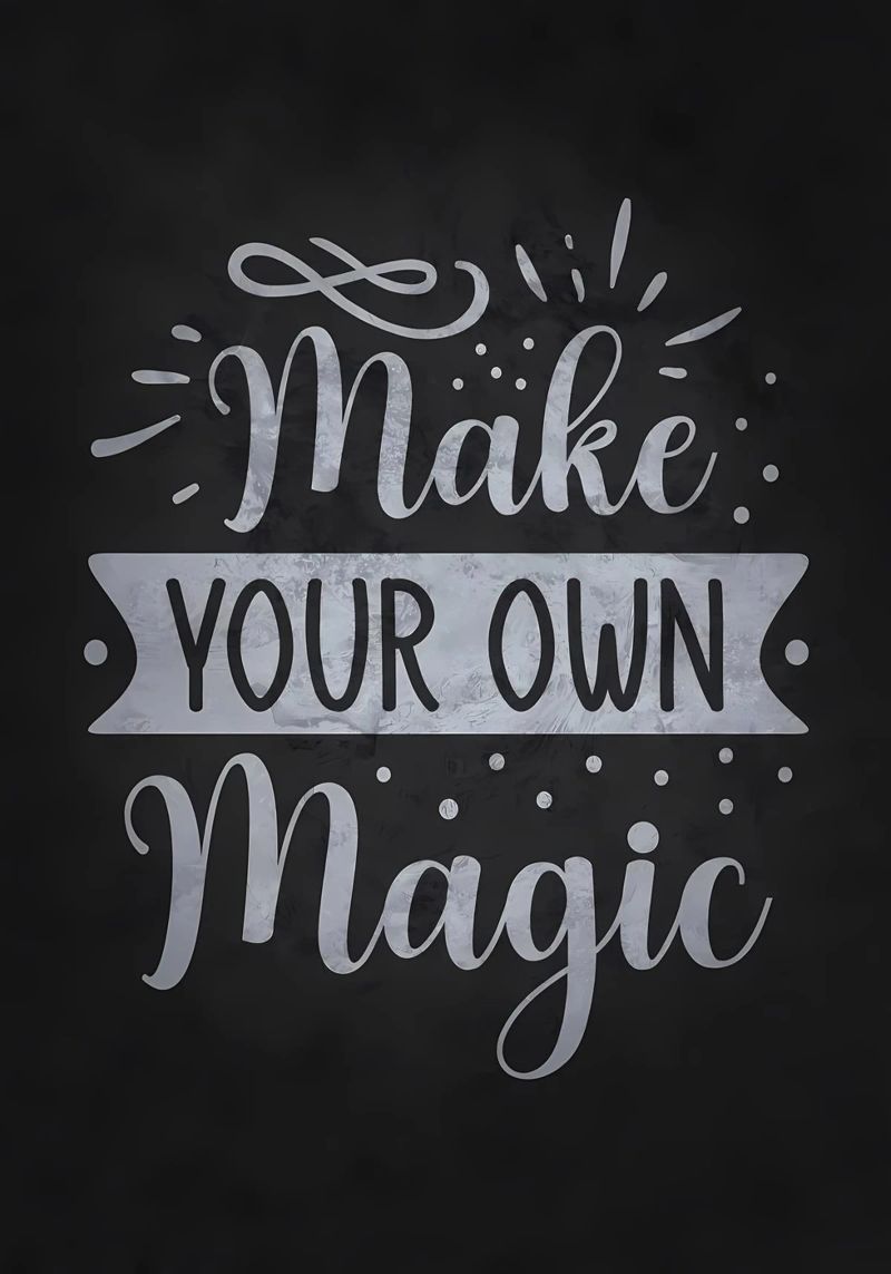 Make Your Own Magic poster with aluminum frame by Raegen