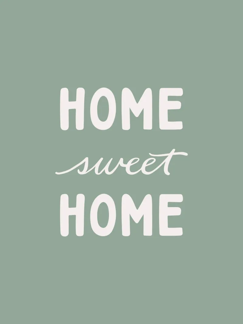 Home Sweet Home Salbei | Modernes Lettering Design poster con telaio in plastica da Kathrin Woo Design