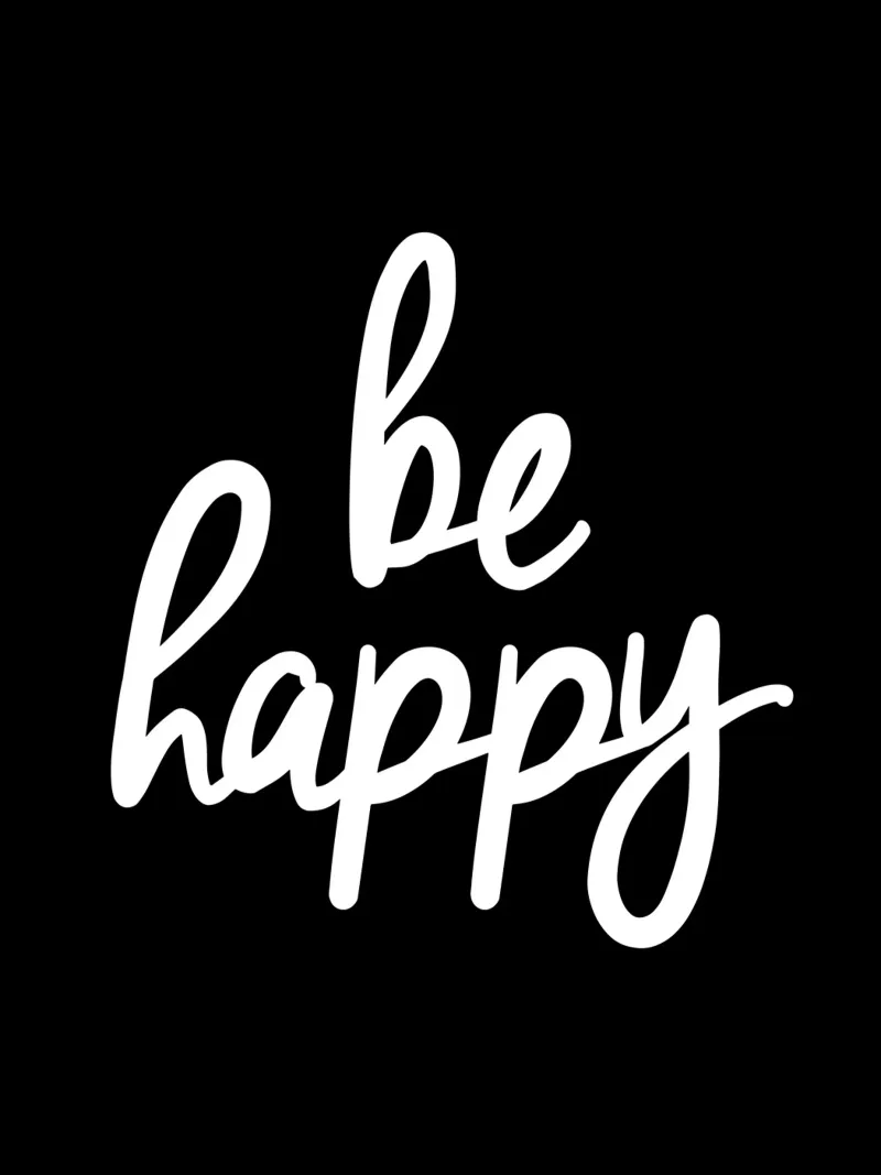 Be Happy Design tipografico minimalista in bianco e nero carta hahnemühle da THE MOTIVATED TYPE