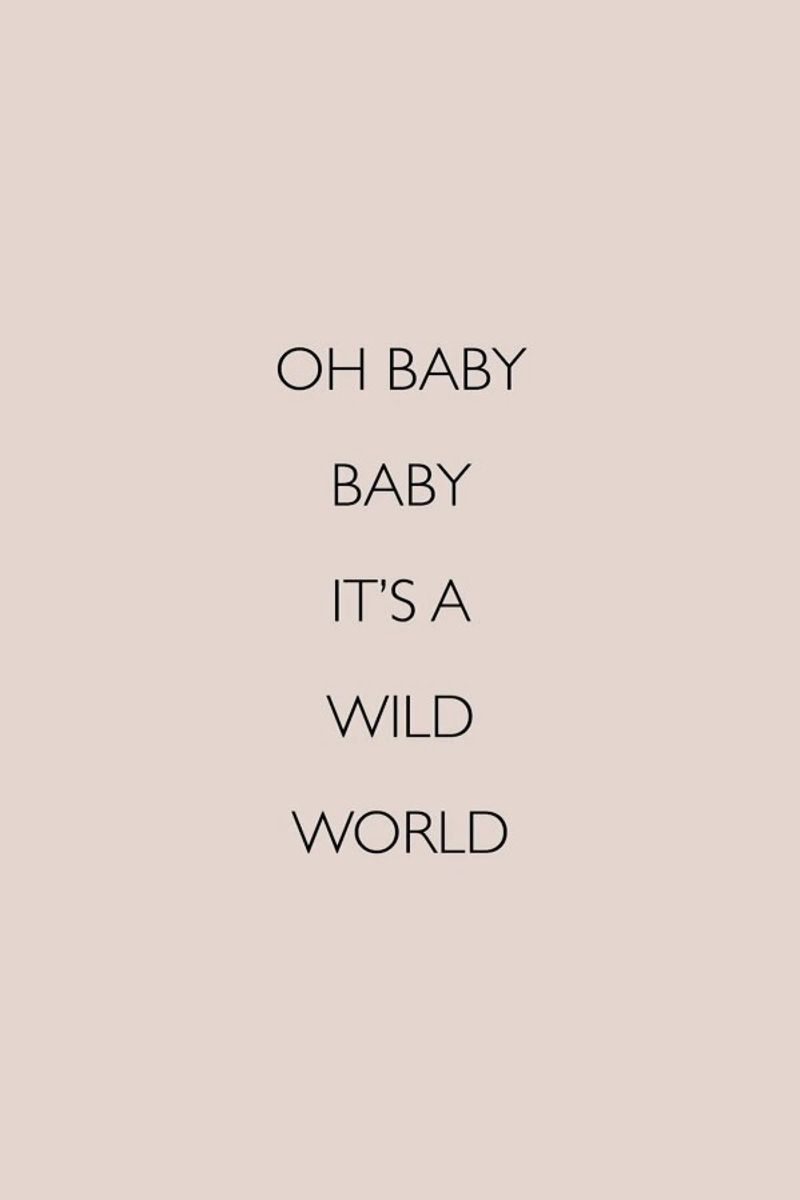 Oh Baby Baby It's a Wild World poster con telaio in legno da Studio One