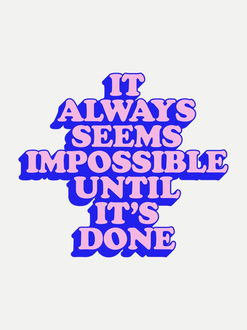 It Always Seems Impossible Until Its Done Typography canvas by THE MOTIVATED TYPE