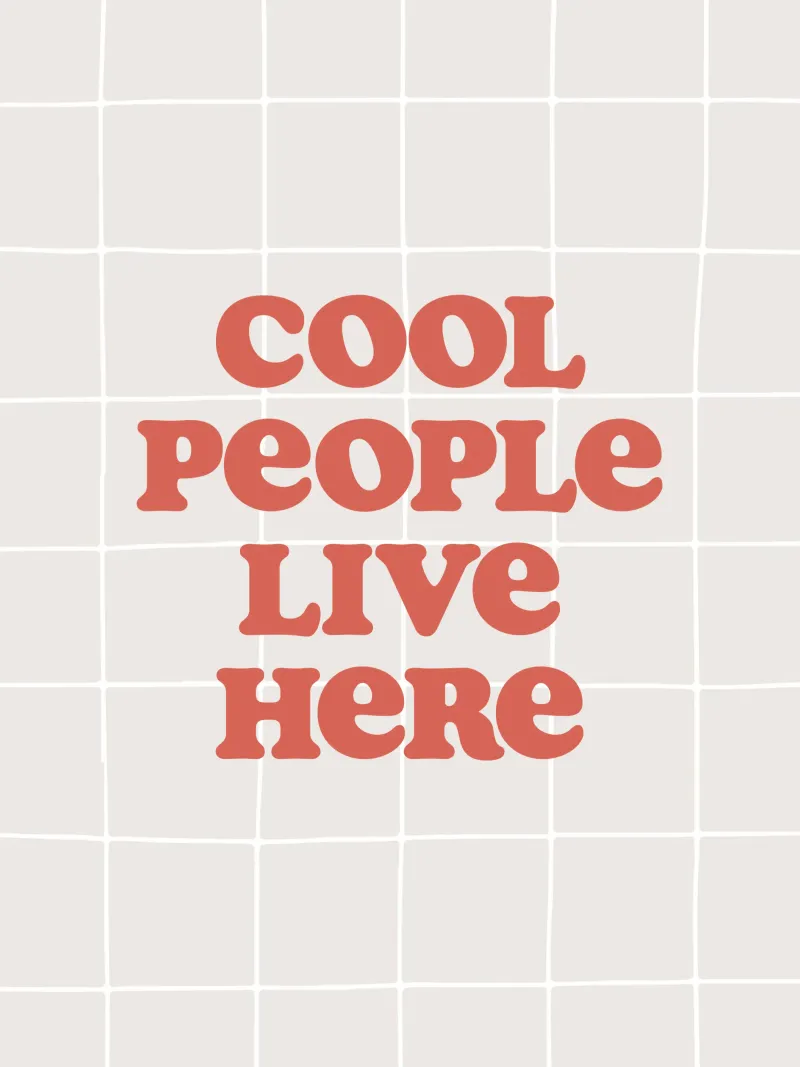 Cool people live here poster with plastic frame by we line studio - art