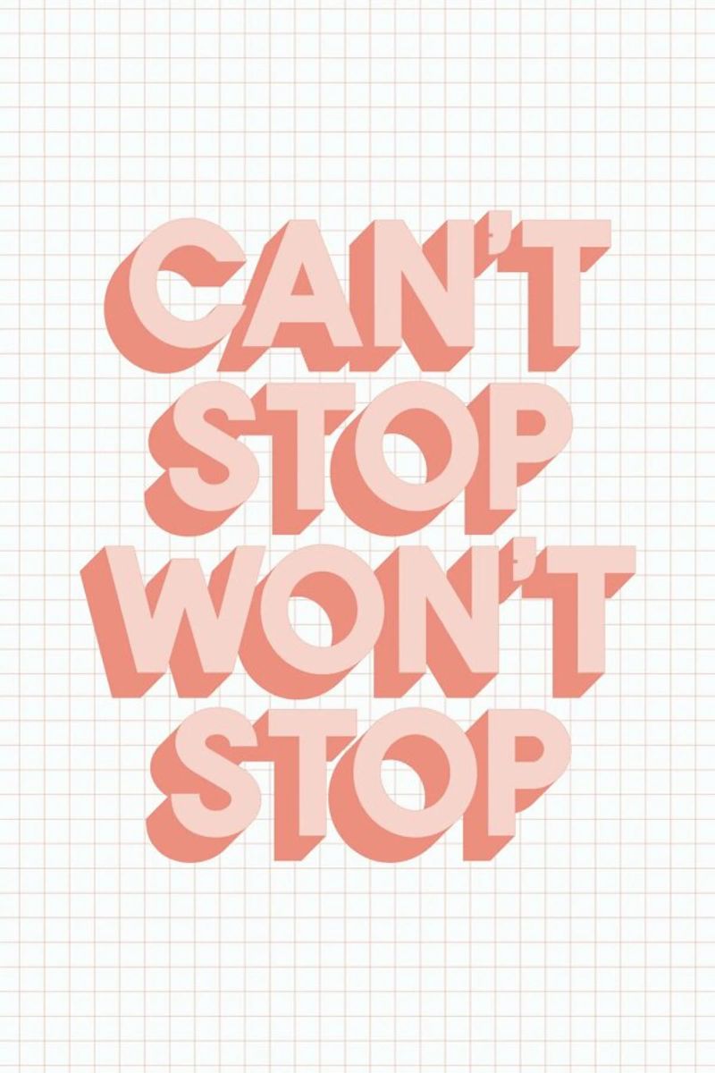 Can't Stop Won't Stop Typografie Design Poster von THE MOTIVATED TYPE