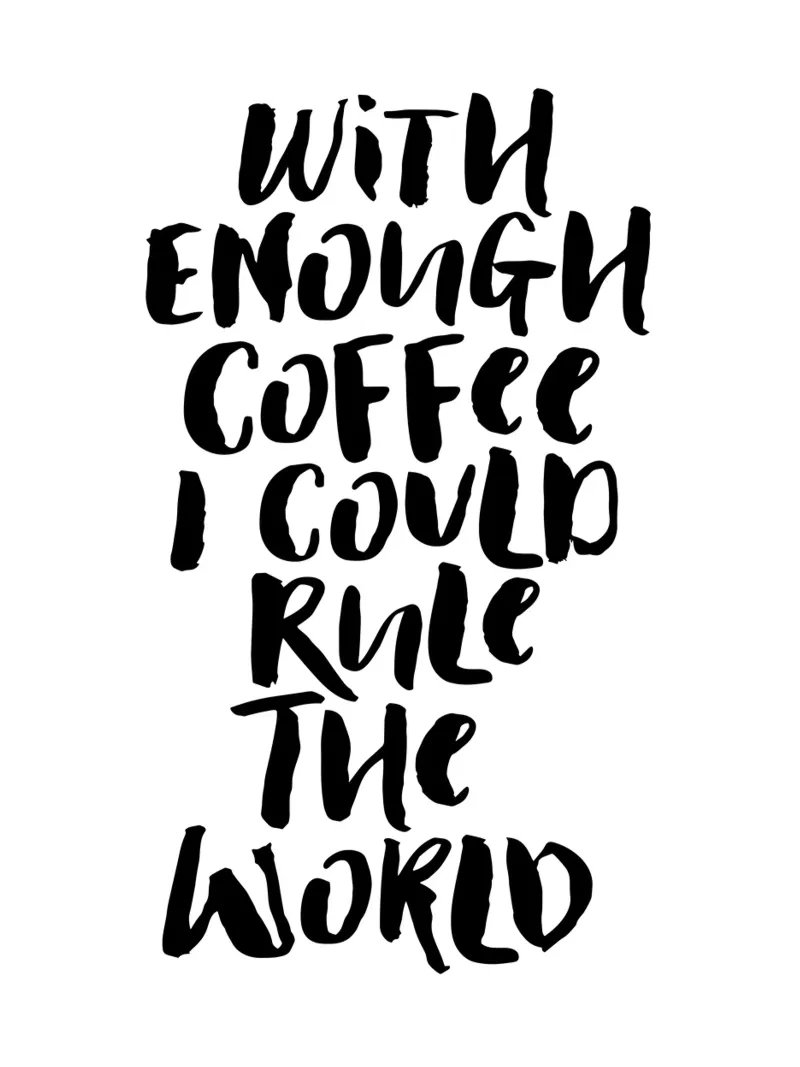 With Enough Coffee I Could Rule the World Typografie Design canvas with Floater frame by THE MOTIVATED TYPE