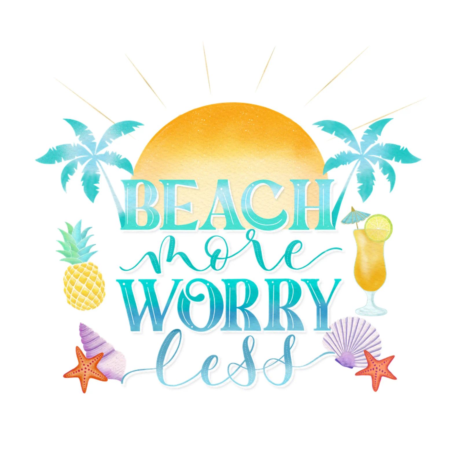 Spiaggiare di più. Worry Less. Lettering fresco con sensazione di spiaggia poster da CalliLetters