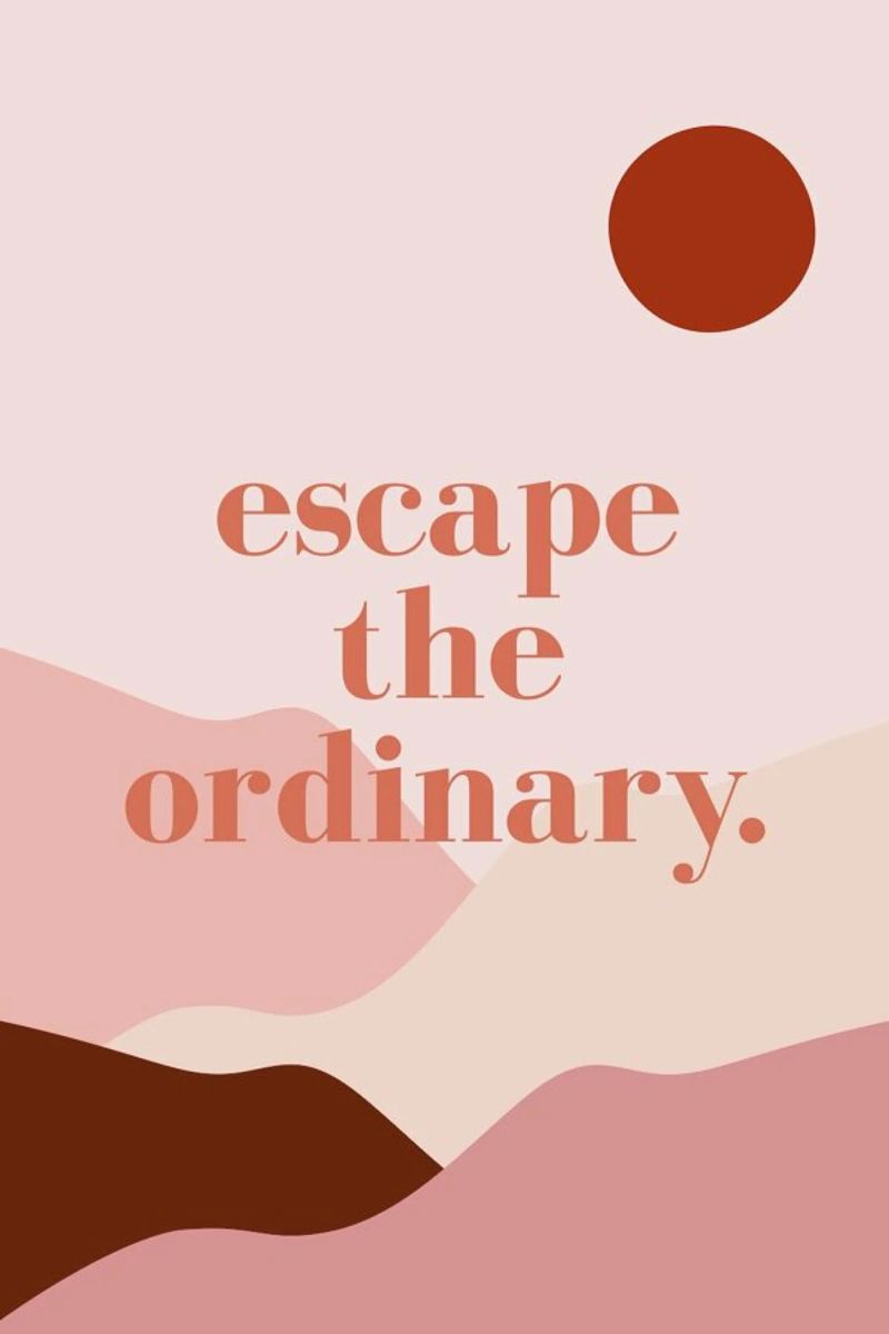 Escape the Ordinary Poster von daylight design studio