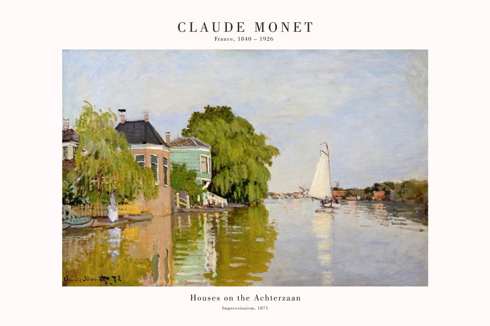 Claude Monet - Häuser an der Achterzaan Poster von Old Masters