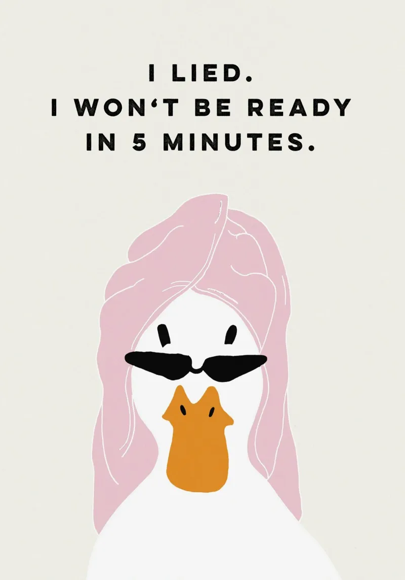 Running late Duck tela da thesoulhugclub