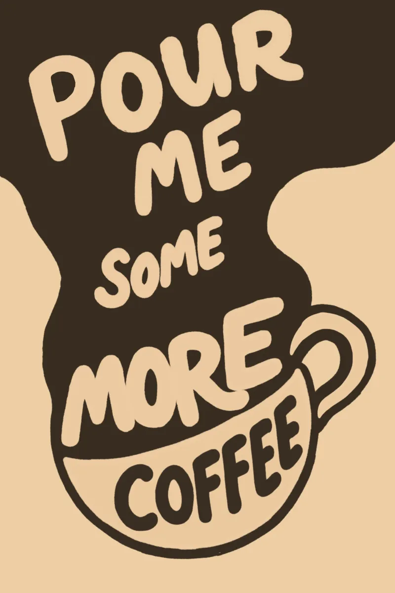 More Coffee Please – Always pellicola backlit da QuooodZ by MooodzArt