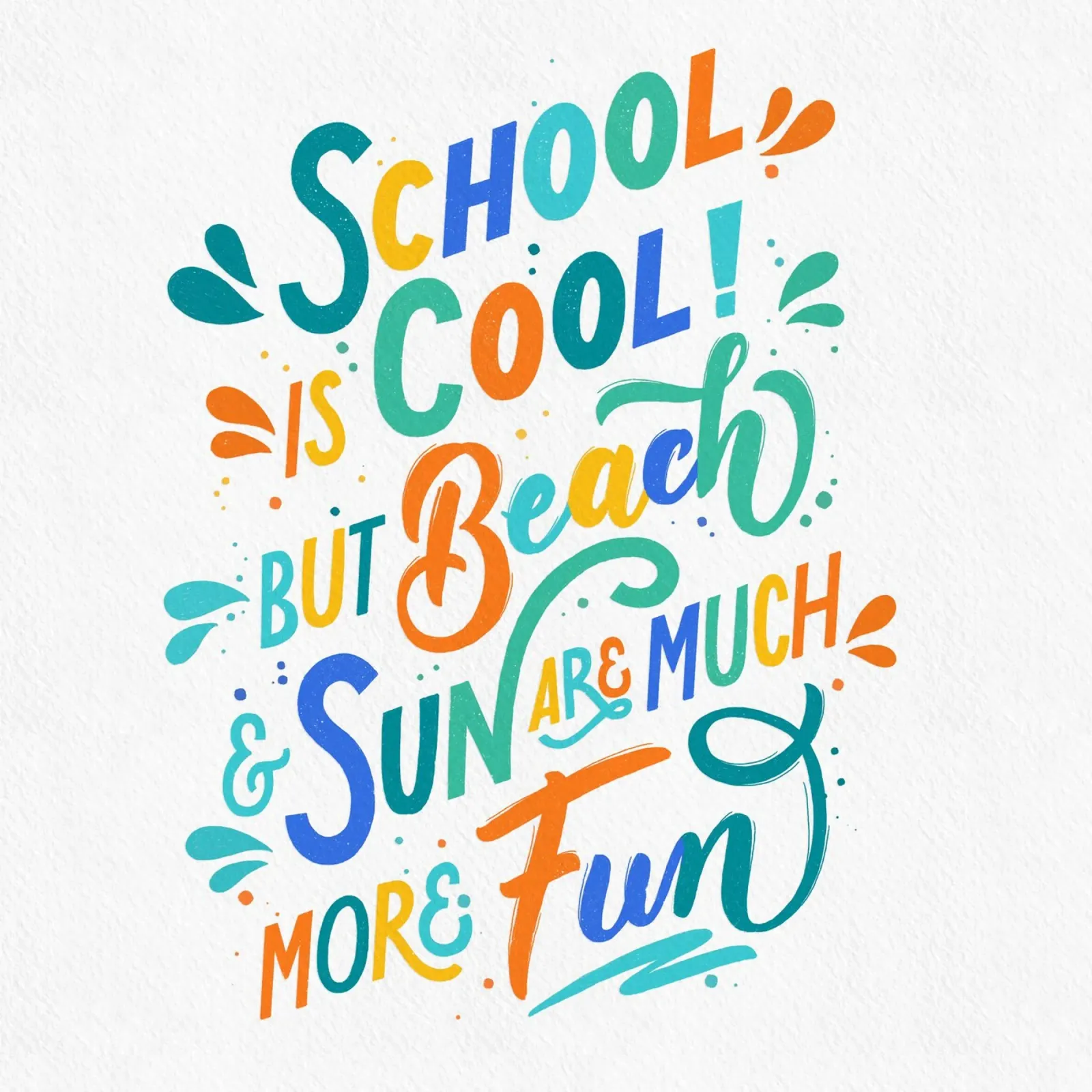 School is Cool. But Beach and Sun are Much More Fun. pellicola backlit da CalliLetters