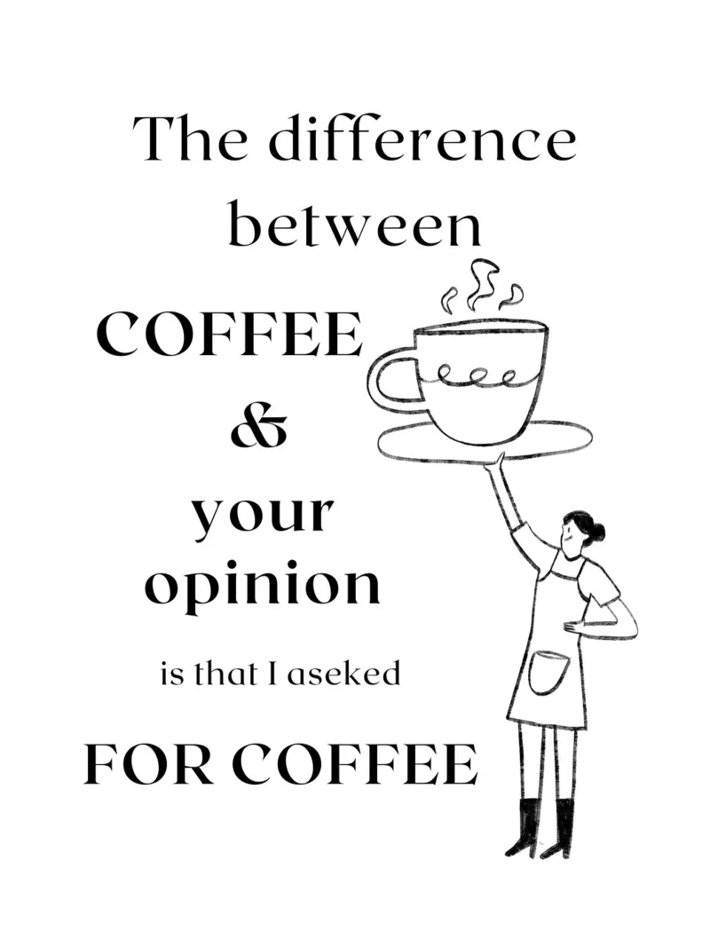 La differenza tra il CAFFE' e la tua opinione è che io... plexiglass da ArtDesign by KBK
