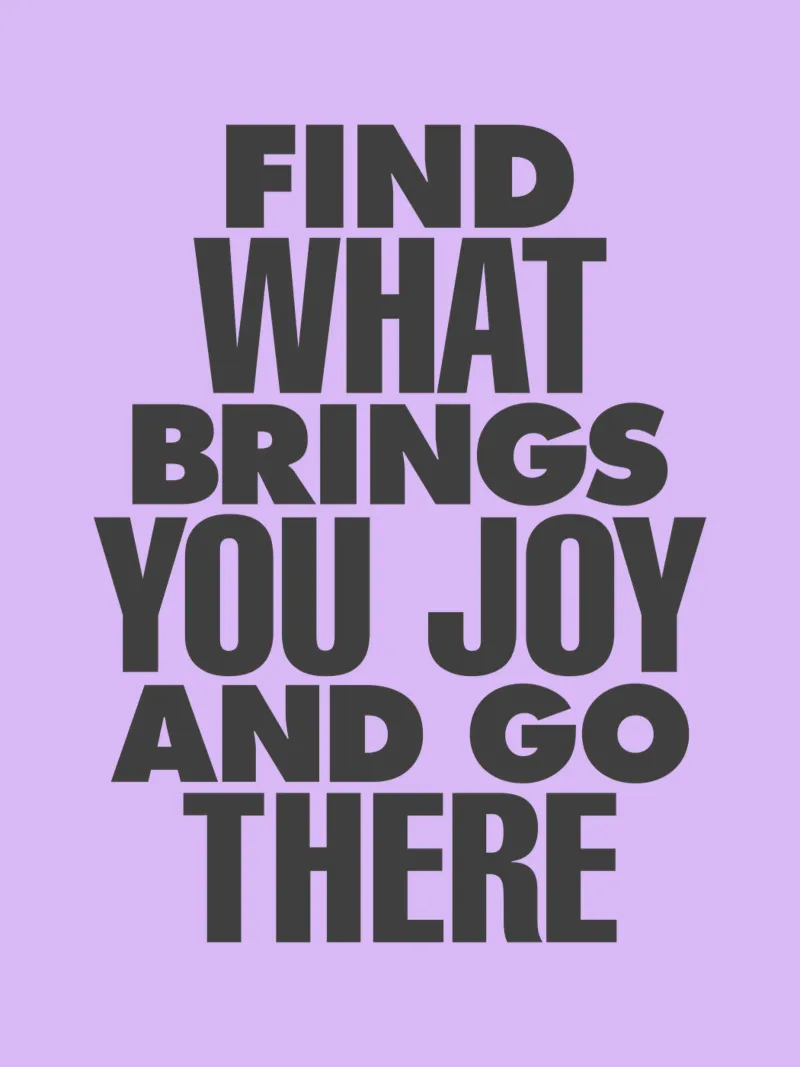 Find What Brings You Joy and Go There Lilac Minimalism hahnemühle by THE MOTIVATED TYPE