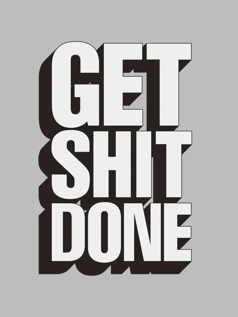 Get Shit Done Bold Sassy Modern Motivational Type Design metacrilato de THE MOTIVATED TYPE