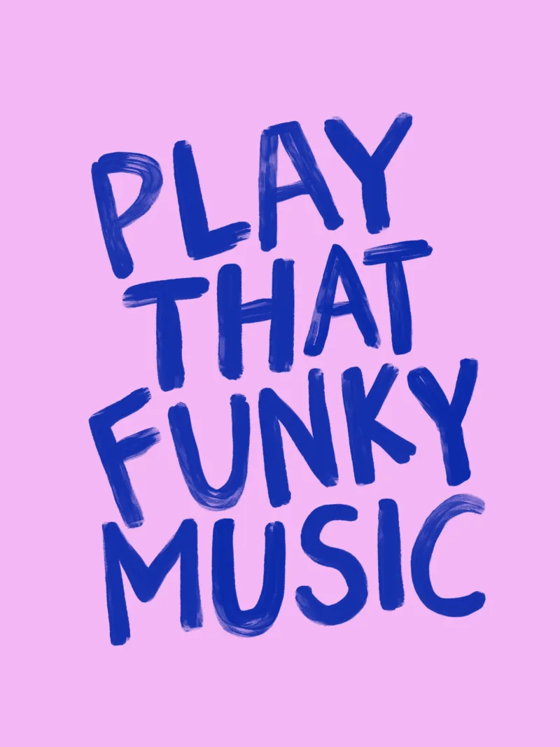 Citazione tipografica di Play That Funky Music in Rosa Blu poster con telaio in alluminio da THE MOTIVATED TYPE