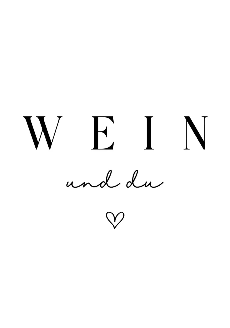 Wein und du pellicola backlit da BAINAI QUOTES