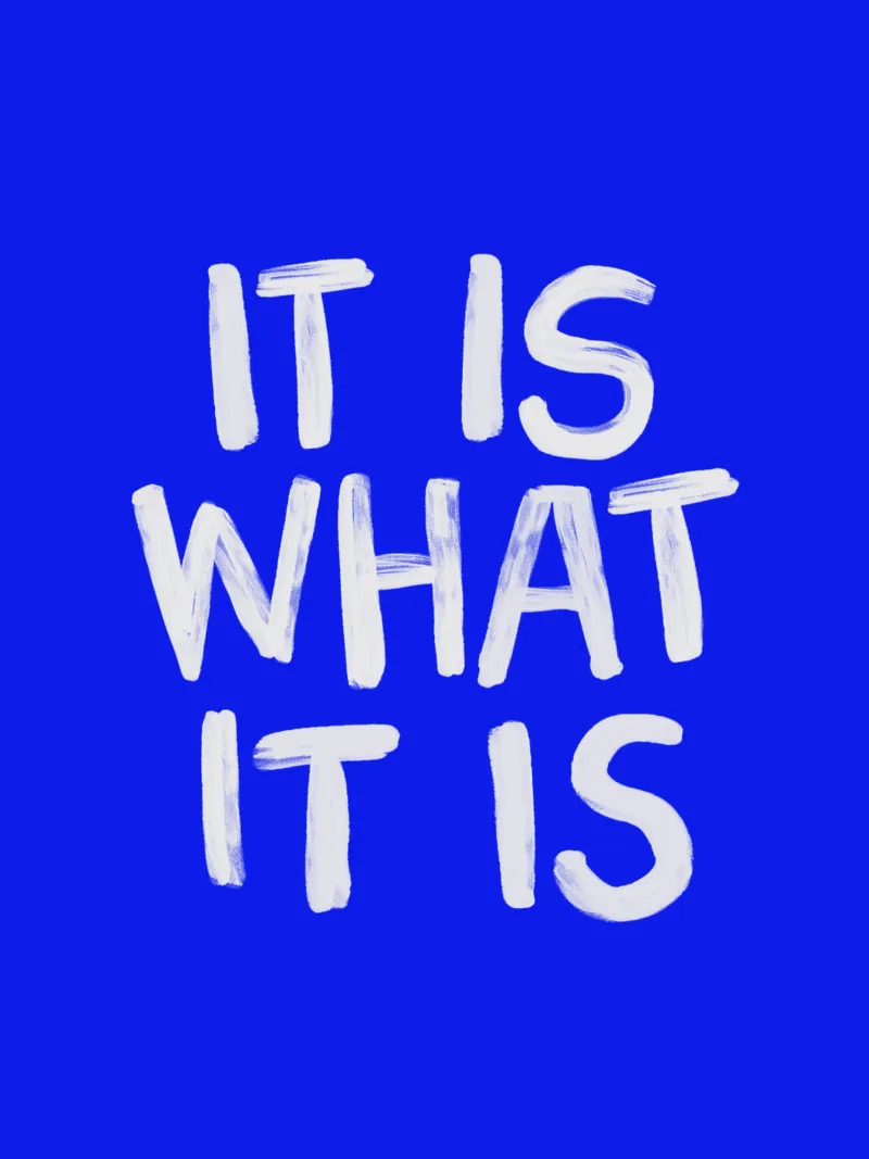 It Is What It Is Sassy Typography Print in Blue and White canvas by THE MOTIVATED TYPE