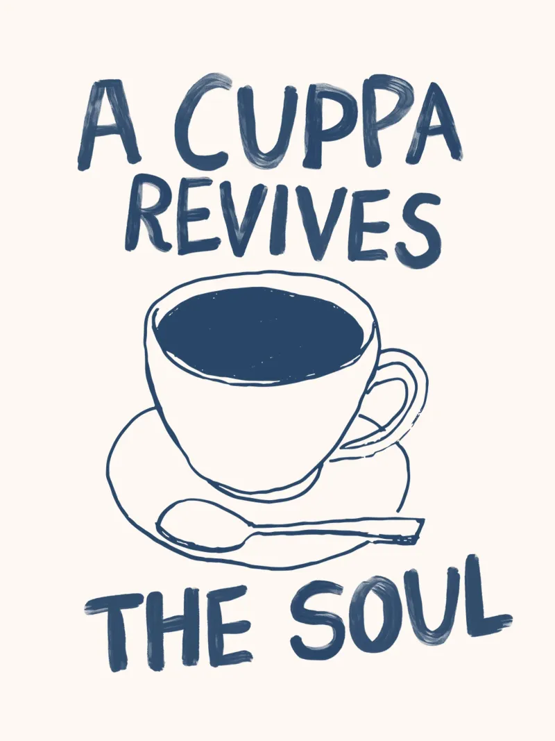 A Cuppa Revives the Soul (Una tazza di caffè ravviva l'anima) Stampa tipografica blu stravagante poster con telaio in legno da THE MOTIVATED TYPE