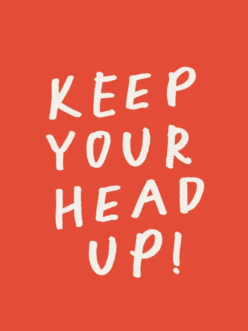 Keep Your Head Up Optimistic Typography Print in Red White hahnemühle by THE MOTIVATED TYPE